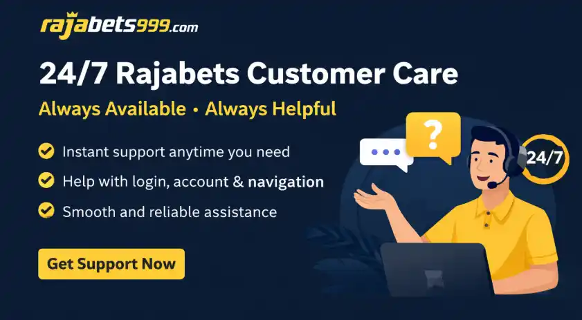 24/7 Rajabets Customer care