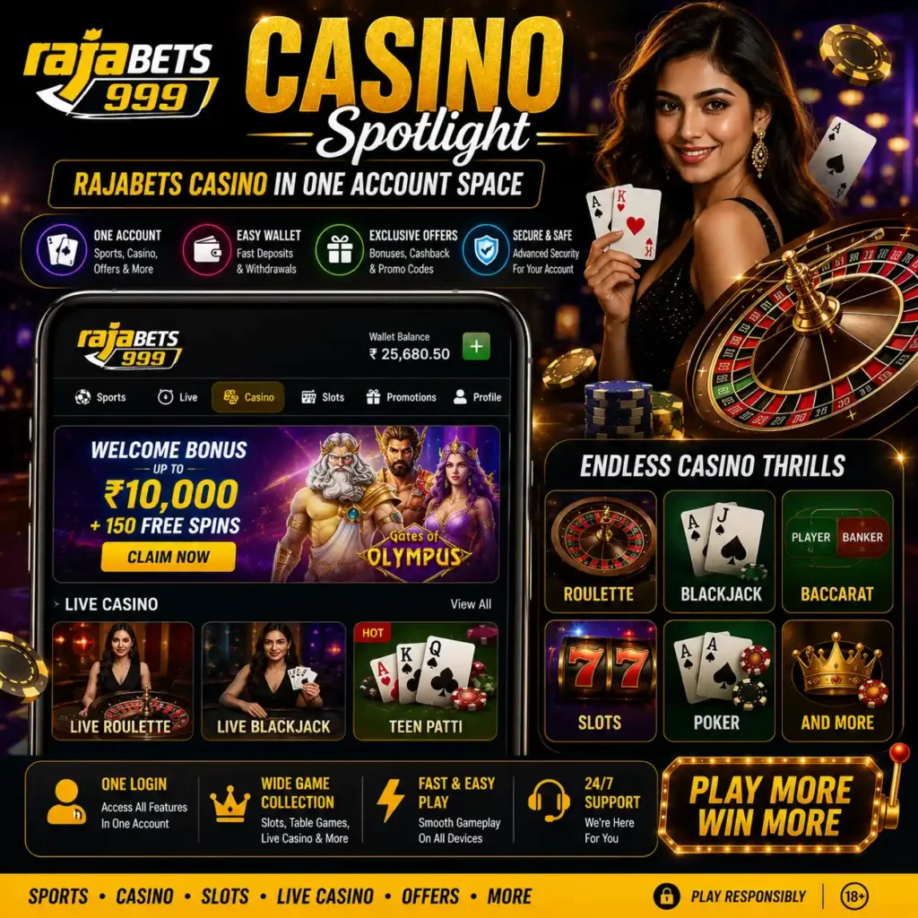 Casino Spotlight Rajabets Casino In One Account Space
