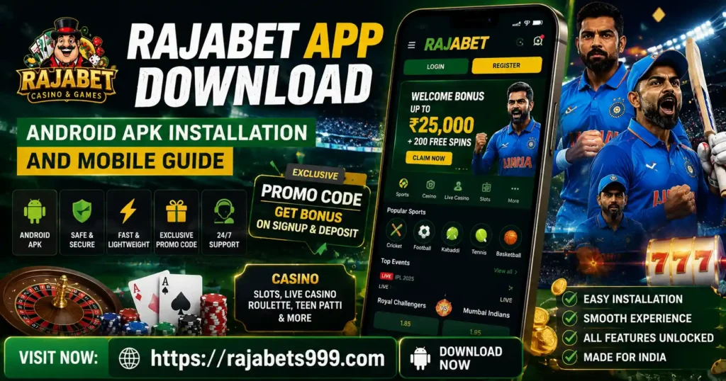 Rajabets App Download: Android APK Installation and Mobile Guide