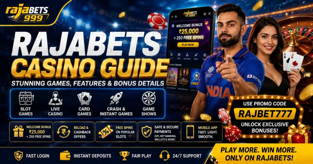 Rajabets Casino Guide Stunning Games, Features and Bonus Details