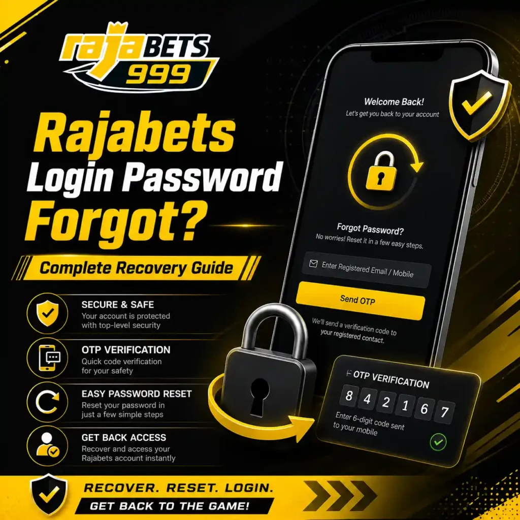 Rajabets Login Password Forgot? Complete Recovery Guide
