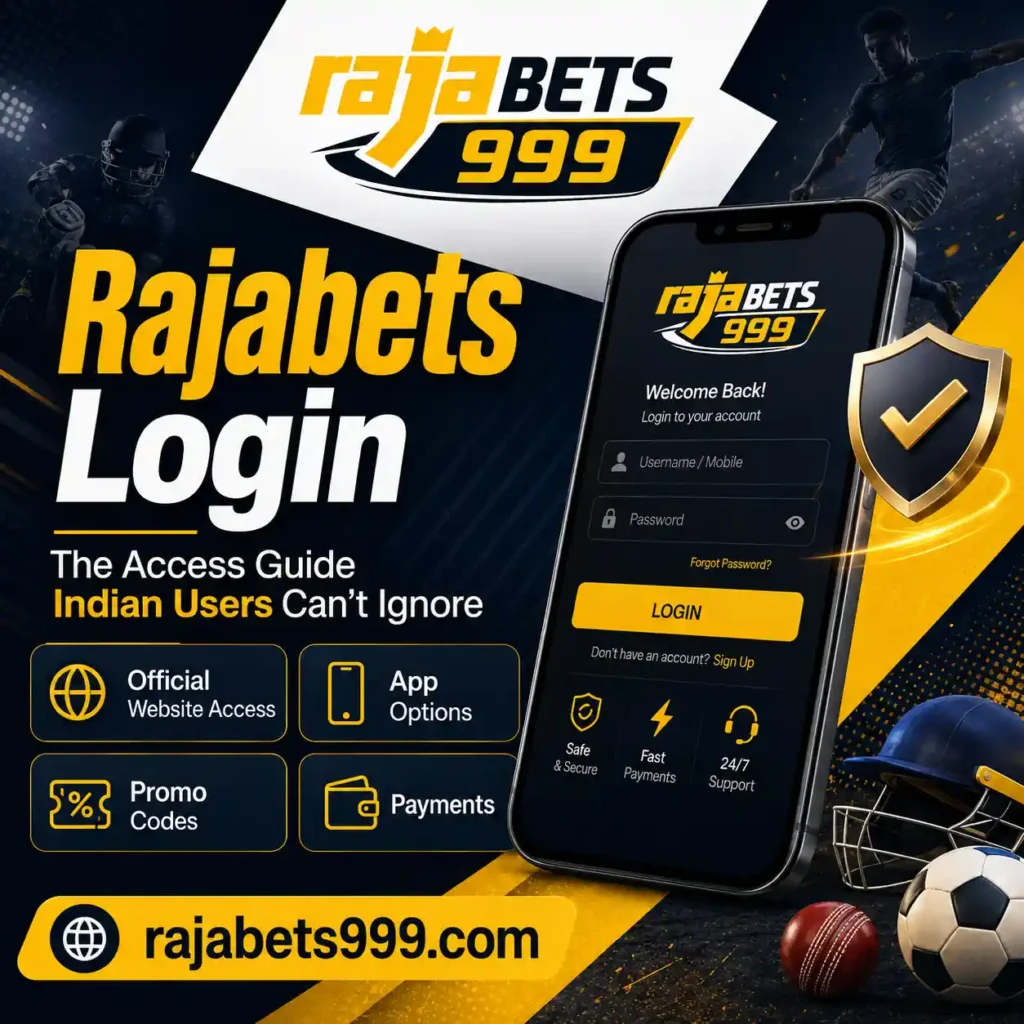 Rajabets Login: The Access Guide Indian Users Can’t Ignore